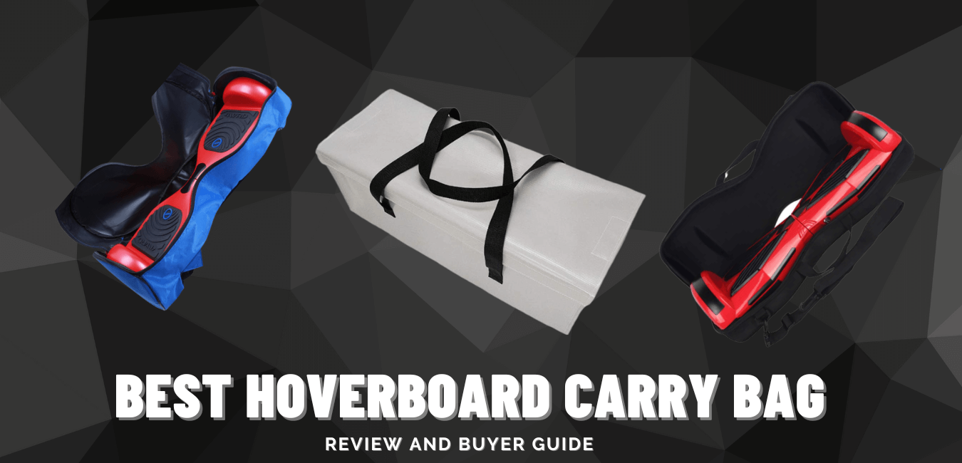 Best Hoverboard Carry Bag