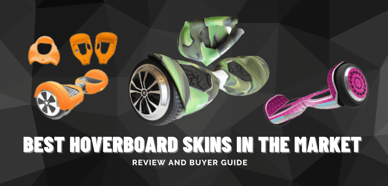 Best Hoverboard Skins in the Market